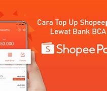 Biaya Admin Top Up Shopeepay Dari Bca